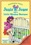 Junie B. Jones and a Little Monkey Business [JBJ #02 JBJ & A LITTLE MONKEY]