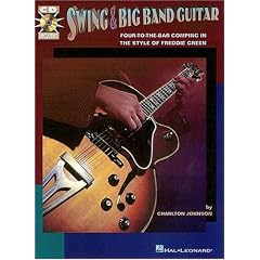 Swing and Big Band Guitar: Four-To-The Bar Comping in the Style of Freddie Green