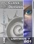 LightWave 3D 7 : 201 Introduction to Light Wave 3D 7.0 - Class on Demand Video Training Tutorial DVD