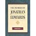 The Works of Jonathan Edwards