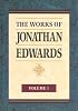 The Works of Jonathan Edwards