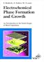 Electrochemical Phase Formation and Growth