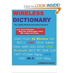 Wireless Dictionary: The Leading Wireless Information Resource (Paperback)