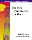 Effective Requirements Practices (Addison-Wesley Information Technology Series)