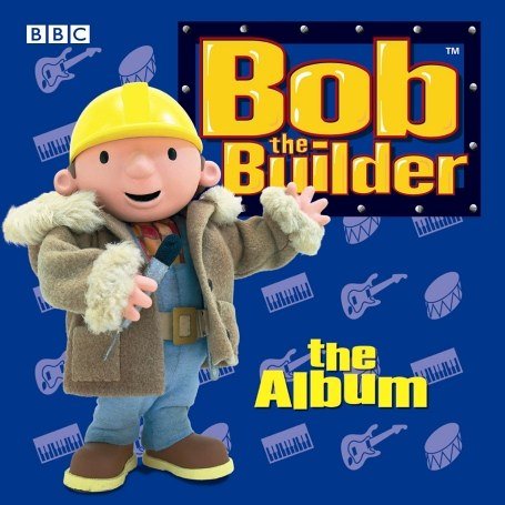 Bob the Builder - Bob The Builder - Zortam Music
