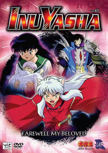 Get Inuyasha, Volume 42: Farewell My Beloved Online