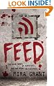 Feed (Newsflesh Trilogy)