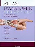 Atlas d'anatomie Prom�th�e : Tome 1, Anatomie g�n�rale et syst�me locomoteur