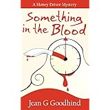 something in the blood a honey driver murder mystery honey driver mysteries volume 1