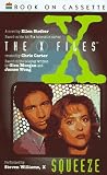The X-Files #4: Squeeze Audio (X-Files (Harpercollins).)