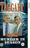 Taggart - Vol. 3 - Murder In Season [VHS] [1985] [1983]