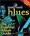 MusicHound Blues: The Essential Album Guide (Musichound Essential Album Guides) by Leland Rucker ISBN 0825672678