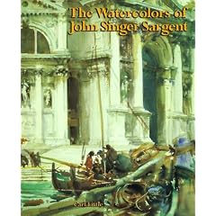 The Watercolors of John Singer Sargent