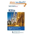 K�ln: Mit Kartenatlas im Buch und Extra-Karte zum Herausnehmen (MERIAN live)