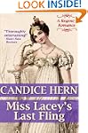 Miss Lacey's Last Fling (A Regency Ro...
