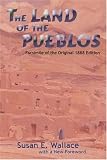 The Land of the Pueblos (Southwest Heritage Series)