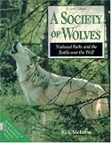 A Society of Wolves (Wildlife)