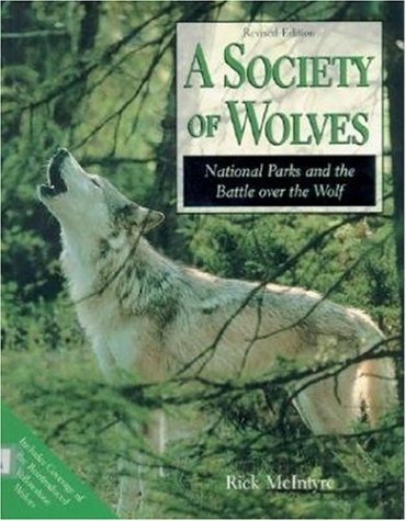 A Society of Wolves (Wildlife)