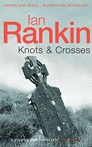 Knots And Crosses (Inspector Rebus)