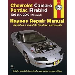 CHEVROLET CAMARO/PONTIAC FIREBIRD 1993-2002 (Haynes Repair Manual)