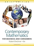 Contemporary Mathematics for Business and Consumers, Brief Edition