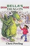 Bella's dragon, and ; Flyaway Frankie