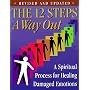 The 12 Steps : A Way Out : A Spiritual Process for Healing