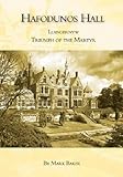 Hafodunos Hall, Llangernyw : triumph of the martyr