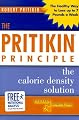 The Pritikin Principle: The Calorie Density Solution