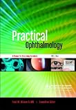 Practical Ophthalmology: A Manual for Beginning Residents