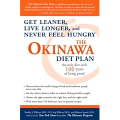 The Okinawa Diet Plan: Get Leaner, Live Longer, and Never Feel Hungry