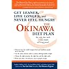 The Okinawa Diet Plan: Get Leaner, Live Longer, and Never Feel Hungry