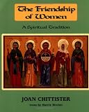 The Friendship of Women: A Spiritual Tradition