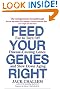 Feed Your Genes...