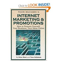 Poor Richard's Internet Marketing and Promotions: How to Promote Yourself, Your Business, Your Ideas Online 2nd Edition