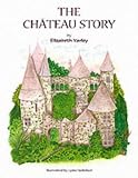 The Chateau Story