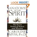 Anatomy Of The Spirit: The Seven Stages of Power and Healing