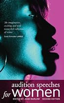 Audition Speeches for Women (Monologue and Scene Books)