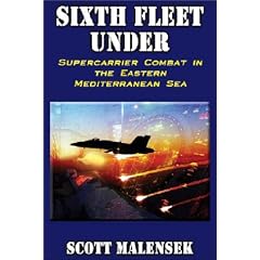 Sixth Fleet Under: Supercarrier Combat in the Eastern Mediterranean Sea