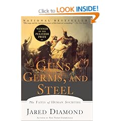 Guns, Germs and Steel: the Fates of Human Societies