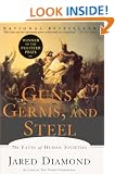 Guns, Germs and Steel: the Fates of Human Societies