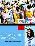 Le Francais avance: Advanced French for Caribbean Students
