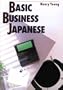Basic Business Japanese: Textbook