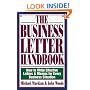 Business Letter Handbook: How to Write Effective Letters & Memos for Every Business Situation