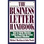 The Business Letter Handbook: How to Write Effective Letters & Memos for Every Business Situation