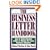 Business Letter Handbook: How to Write Effective Letters & Memos for Every Business Situation