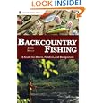 Backcountry Fishing: A Guide for Hikers, Paddlers, and Backpackers by Johnny Molloy