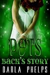 Pets: Bach's Story