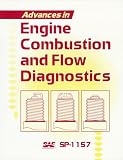 Advances in Engine Combustion and Flow Diagnostics (S P (Society of Automotive Engineers))