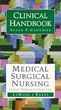 Clinical Handbook for Medical-Surgical Nursing: Critical Thinking in Client Care
